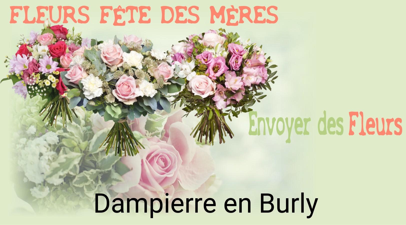 Bouquet de Fête des Mères livré à Dampierre-en-Burly